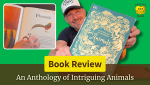 Best animal book for kids - An Anthology of Intriguing Animals review