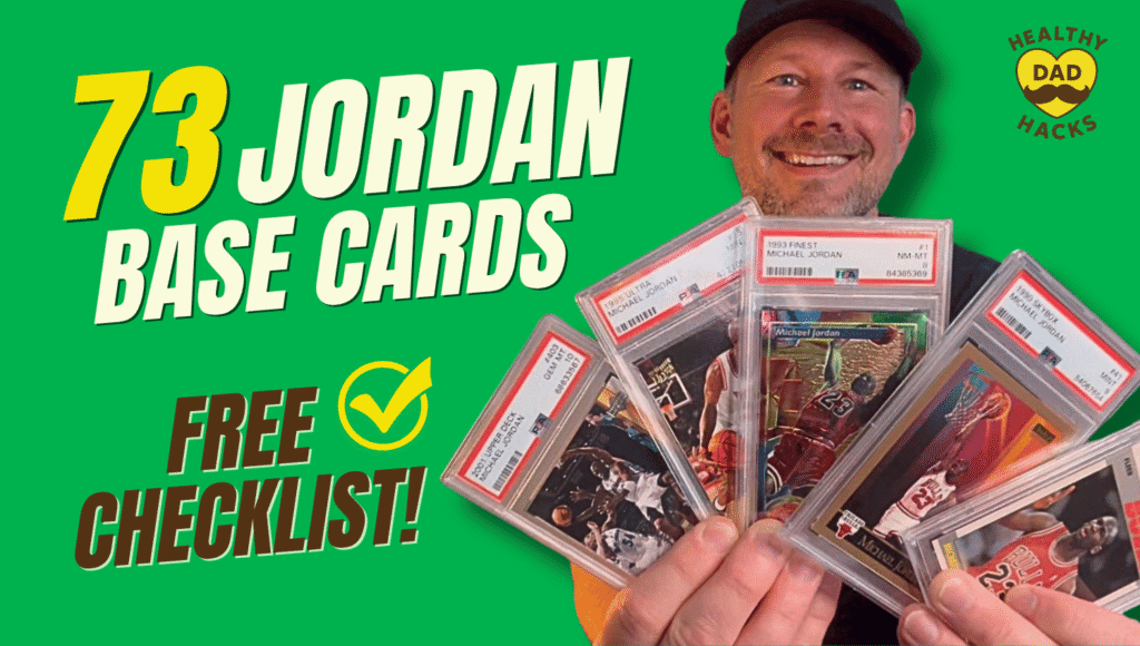 The 73 Michael Jordan Base Cards Checklist and Strategy